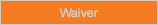 Waiver